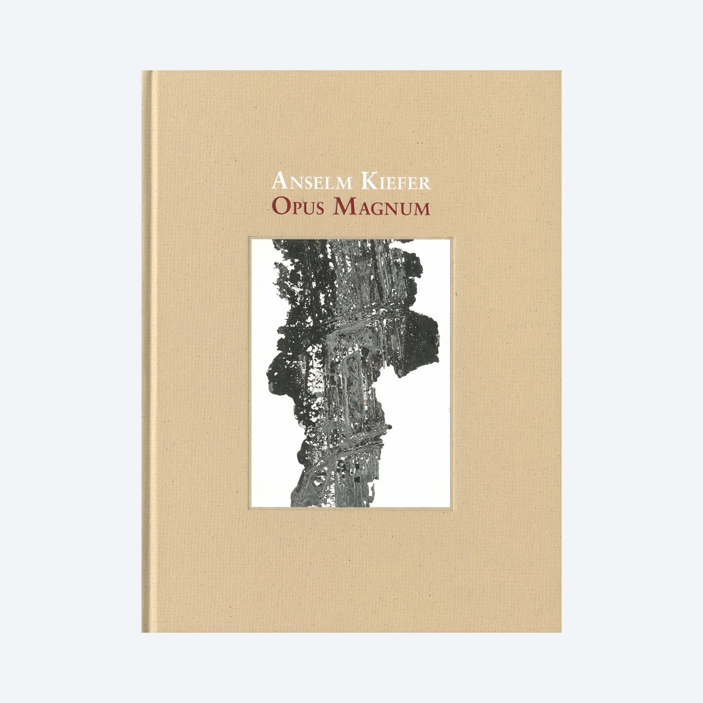Anselm Kiefer – Opus Magnum