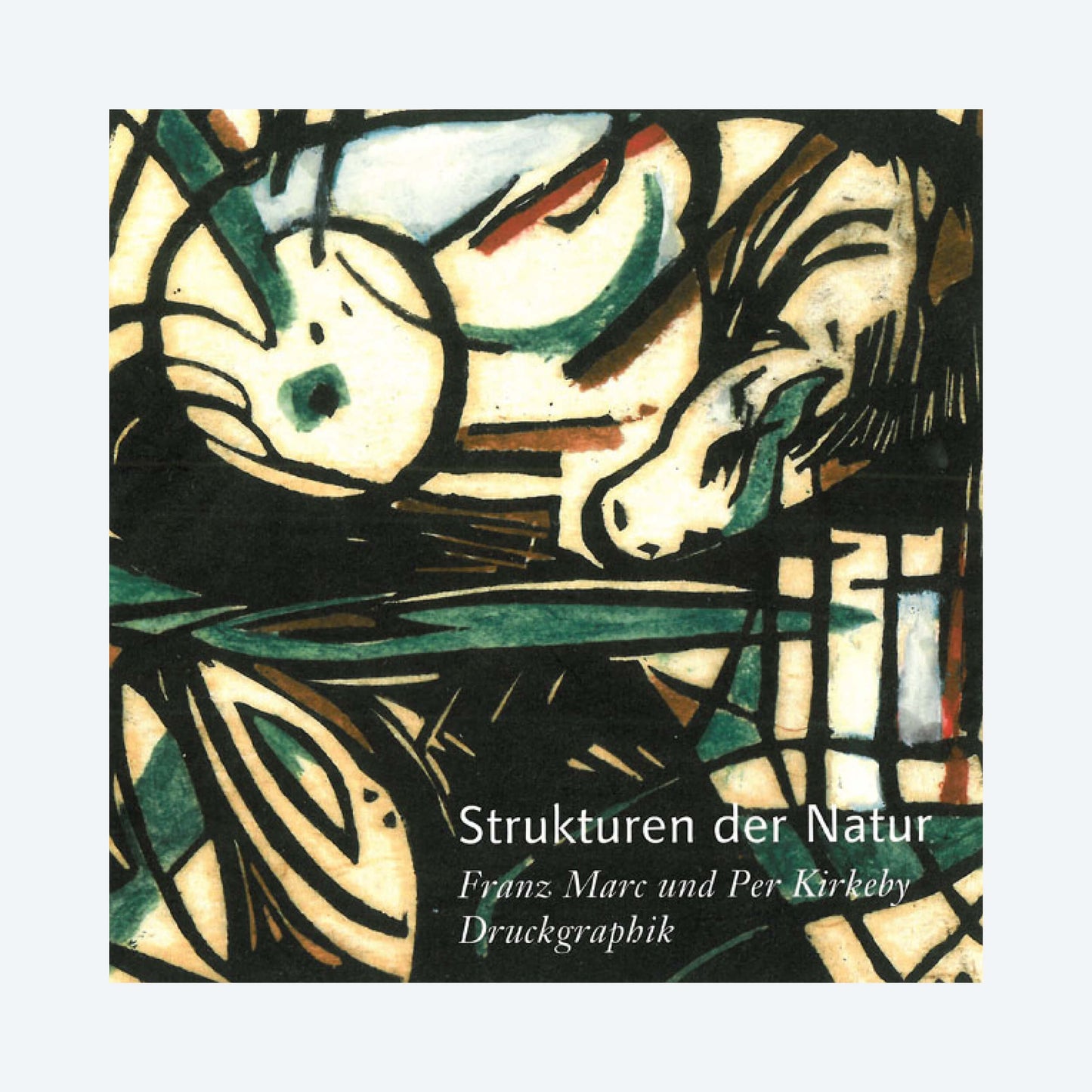 Franz Marc und Per Kirkeby. Strukturen der Natur